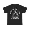 Everyone Has A Plan Until They Get Punched In The Mouth Mike Tyson Shirt