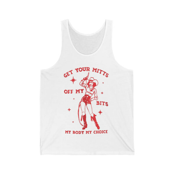 Get Your Mitts Off My Bits My Body My Choice Shirt 4