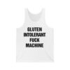 Gluten Intolerant Fuck Machine Shirt 2