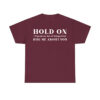 Hold On I'll Grab My List Of Things That Bug Me About You Shirt