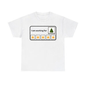 I Am Working For Christmas Break Shirt