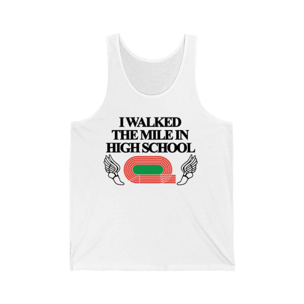 I Walked The Mile In High School Shirt 4