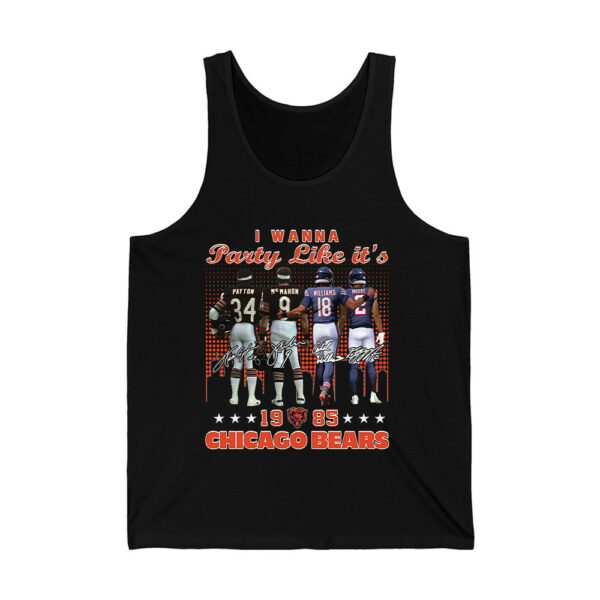 I Wanna Party Like Its 1985 Payton McMahon Williams Moore Bears Shirt 2