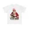 I Want You To Get Drunk At The Office Christmas Party Shirt 9 I Want You To Get Drunk At The Office Christmas Party Shirt