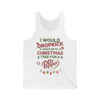 I Would Dropkick A Child For A Dr Pepper Xmas Tee 3