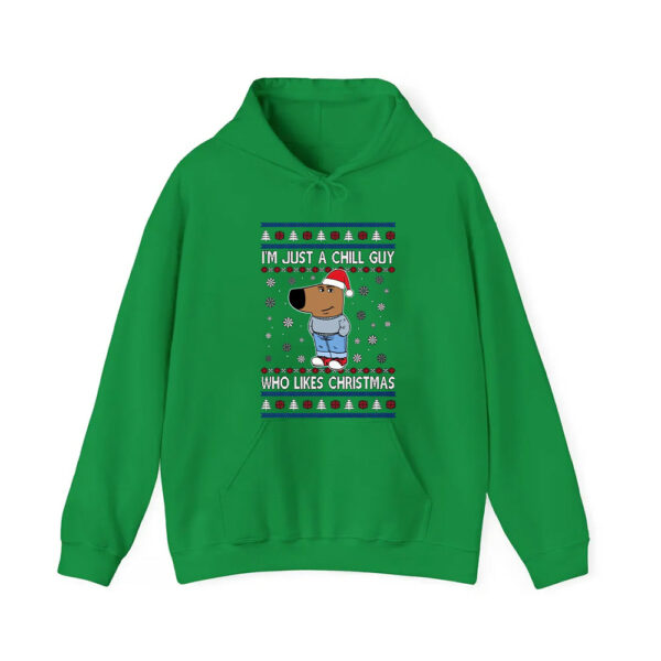 Im Just A Chill Guy Who Likes Christmas Sweatshirt 3