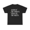 Jason In The Streets Travis In The Sheets Shirt