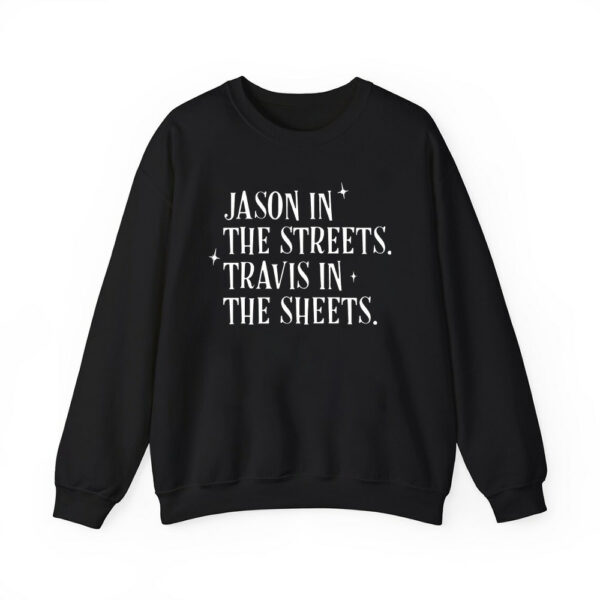 Jason In The Streets Travis In The Sheets Shirt 3