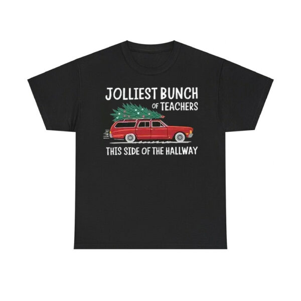 Jolliest Bunch Of Teachers This Side Of The Hallway Xmas Shirt