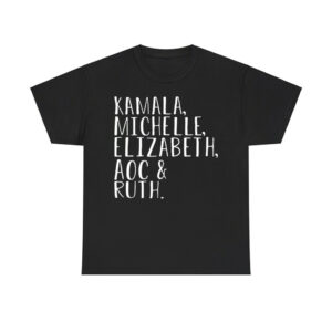 Kamala Michelle Elizabeth Aoc & Ruth Shirt