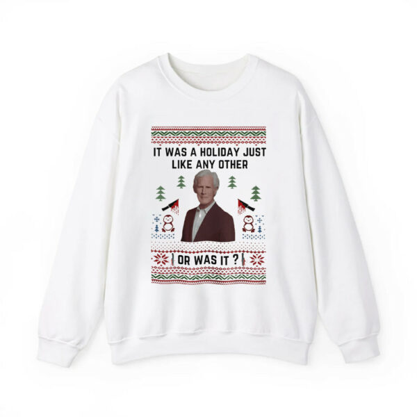 Keith Morrison It Was A Holiday Just Like Any Other Or Was It Christmas Shirt 4