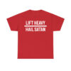 Lift Heavy Hail Satan Shirt