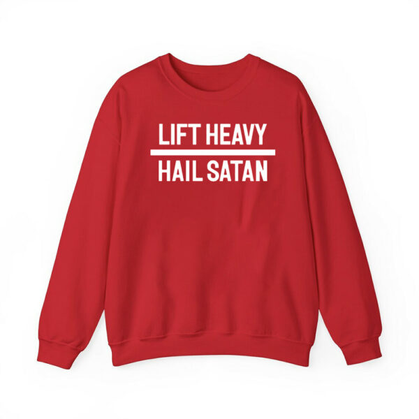 Lift Heavy Hail Satan Shirt 2