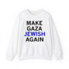 Make Gaza Jewish Again Shirt 4