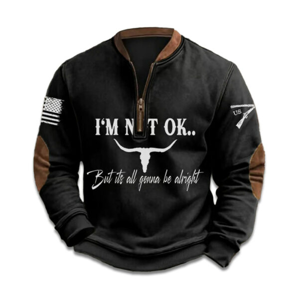 Mens Im Not Ok But Its All Gonna Be Alright Printed Sweatshirt