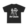 My Body Her Choice Women's Version Shirt