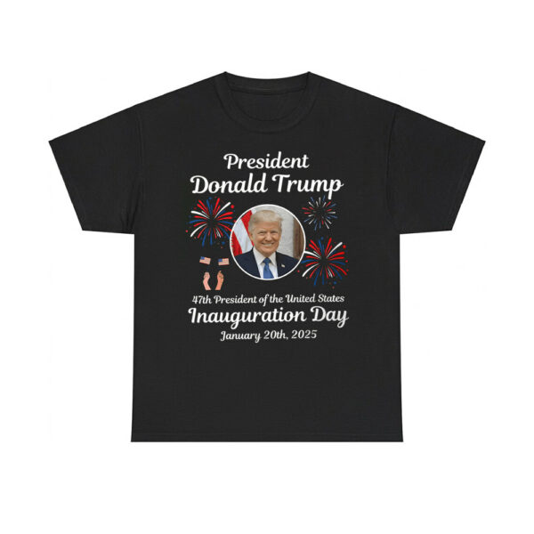 President Donald Trump 47th President Of The United States Inauguration Day January 20th 2025 Shirt