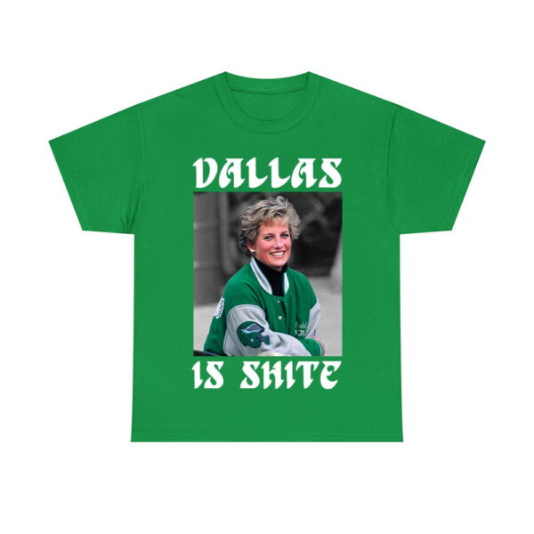 Princess Diana Dallas Is Shite Shirt