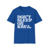 Rep. Jennifer Konfrst Don't Sleep On Iowa Shirt