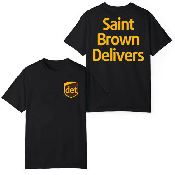 Saint Brown Delivers Hoodie 2