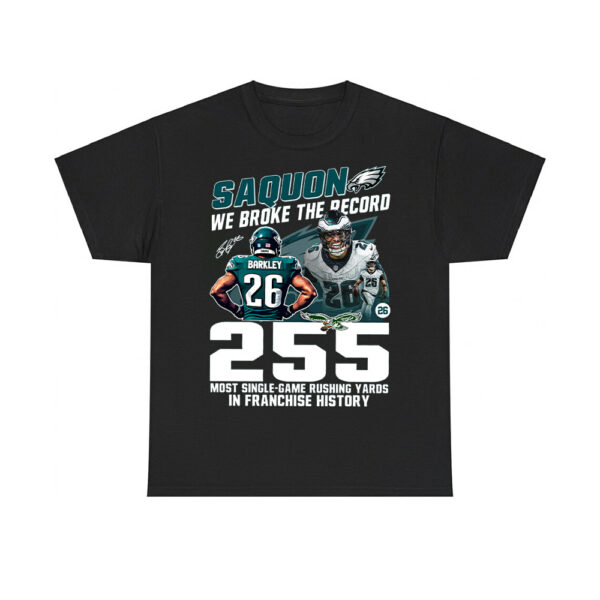 Saquon We Broke The Record 255 Most Single-Game Rushing Yards In Franchise History Shirt