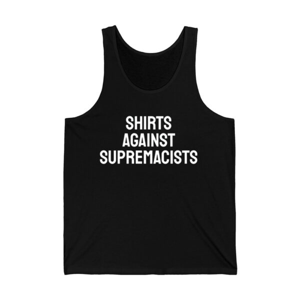 Shirts Against Supremacists Shirt 3