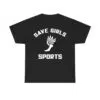 Taylor And Kaitlyn Save Girls Sports Shirt