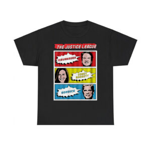 The Justice League Kavanaugh Coney Barrett Gorsuch Shirt