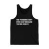 The Pandemic Isnt Over Just Because Youre Over It Shirt 4