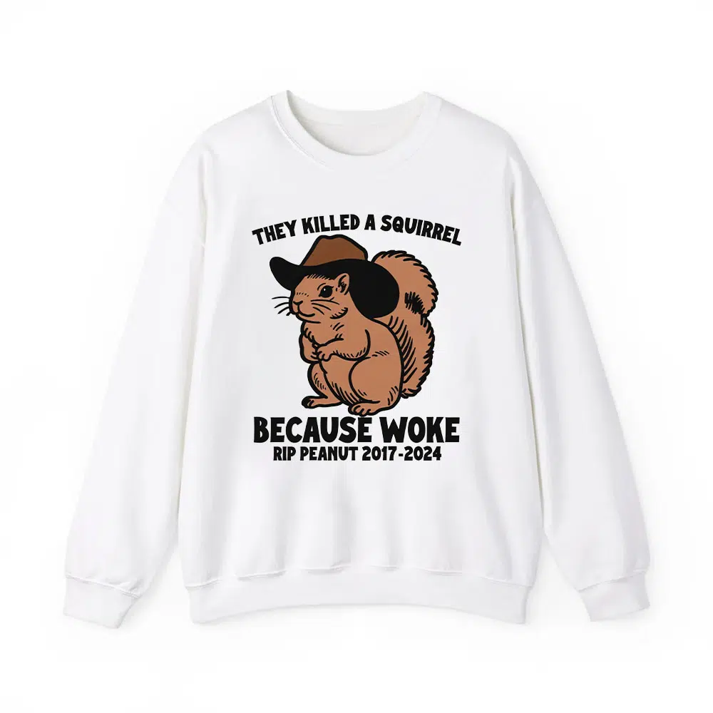 They Killed A Squirrel Because Woke RIP Peanut 2017-2024 Shirt 3 They Killed A Squirrel Because Woke RIP Peanut 2017 2024 Shirt 3