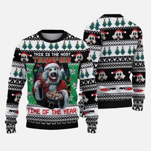 This Is The Most Terrifier Time Of The Year Ugly Christmas Sweater