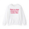 This Is What Perfect Looks Like Shirt 4