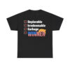 Trump Deplorable Irredeemable Garbage Winner Shirt