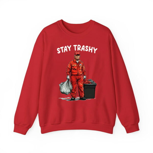 Trump Garbage Stay Trashy Shirt 4