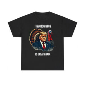 Trump Thanksgiving Is Great Again Shirt