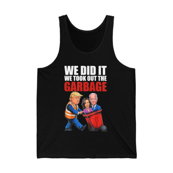 Trump We Did It We Took Out The Garbage Biden Harris Shirt 2