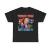 Vintage Trump Won Get Over It 2024 Shirt