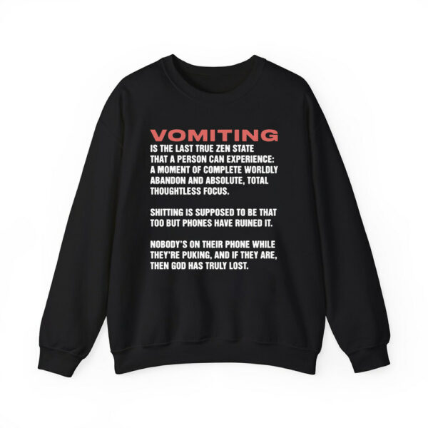 Vomiting Is The Last True Zen State That A Person Can Experience Shirt 4