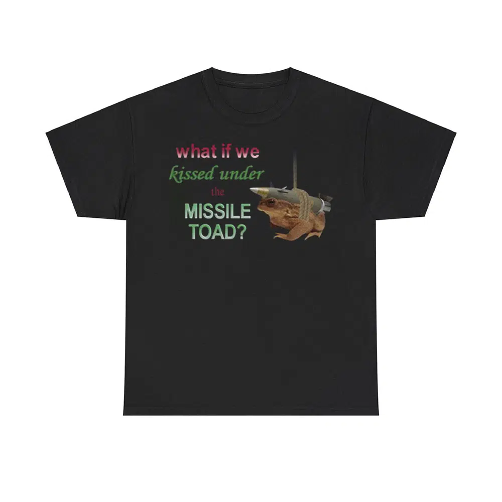 What If We Kissed Under The Missile Toad Shirt