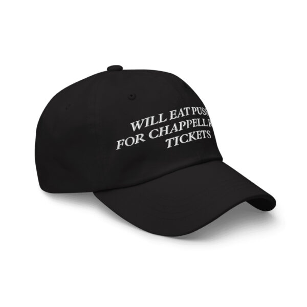 Will Eat Pussy For Chappell Roan Tickets Hat 3