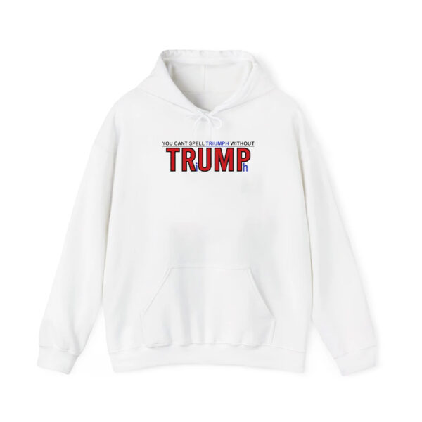 You Cant Spell Triumph Without Trump Shirt 3