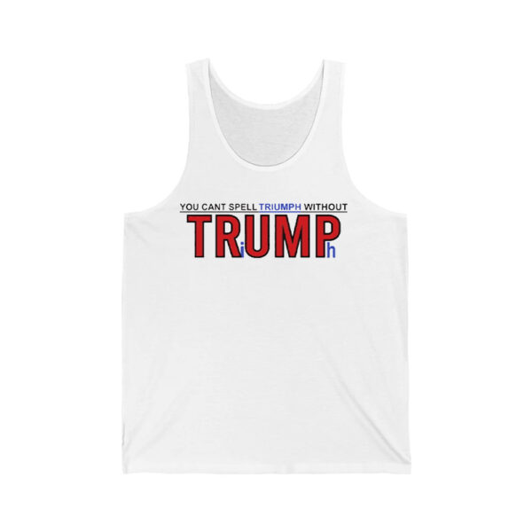 You Cant Spell Triumph Without Trump Shirt 4