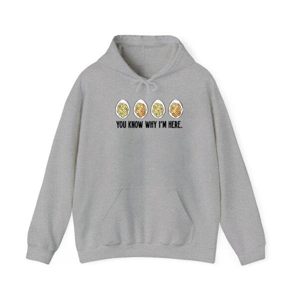 You Know Why Im Here Thanksgiving Deviled Eggs Sweatshirt 3