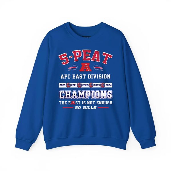 5 Peat AFC East Division Champions The East Is Not Enough Go Bills Shirt 1