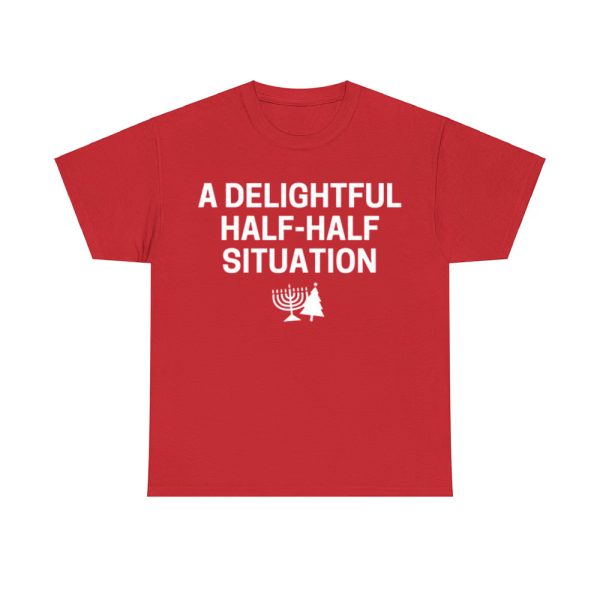 A Delightful Half-Half Situation Shirt