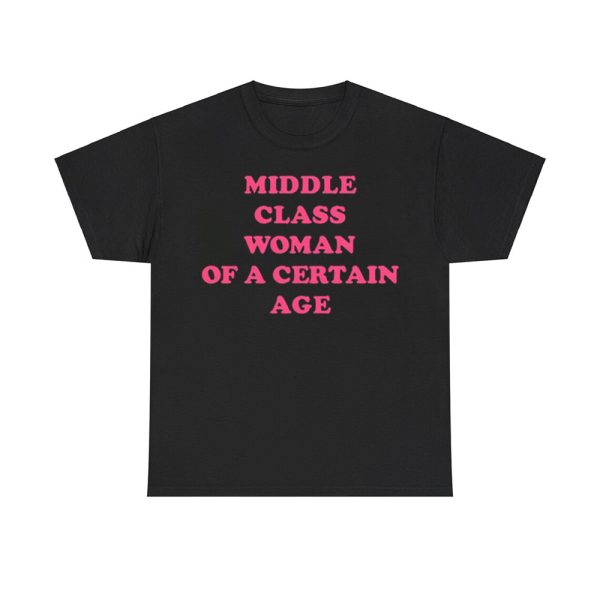 Anita Rani Middle Class Woman Of A Certain Age Shirt