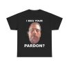 Biden Hunter I Beg Your Pardon Shirt