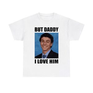 But Daddy I Love Him Smiling Luigi Shirt