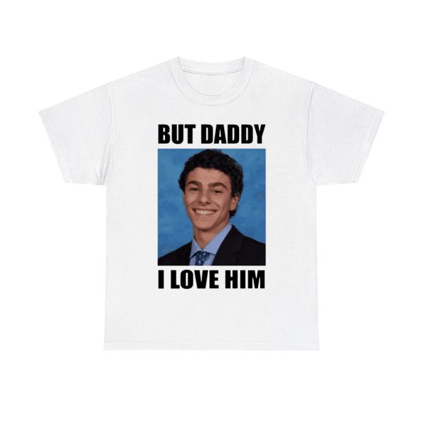 But Daddy I Love Him Smiling Luigi Shirt