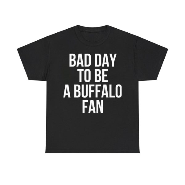 Dan Campbell Bad Day To Be A Buffalo Fan Shirt